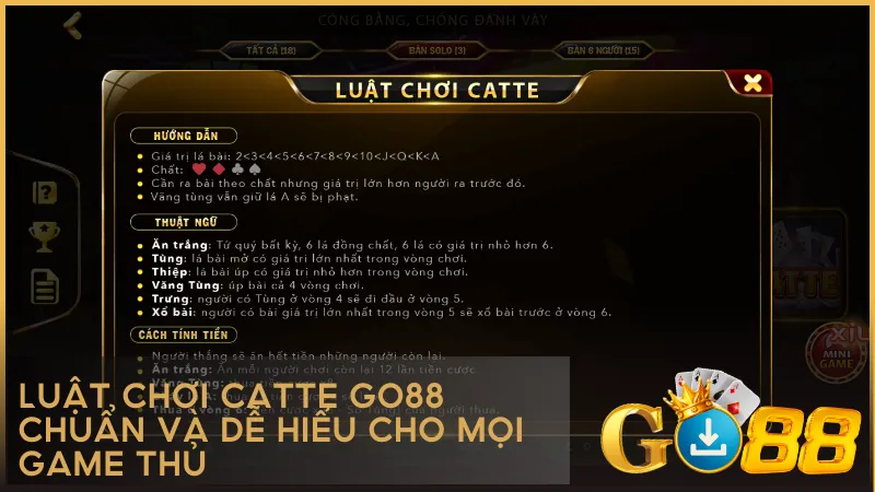 Luật Catte Go88 được thể hiện rõ ràng, dễ tiếp cận với người mới và vẫn giữ tính truyền thống.