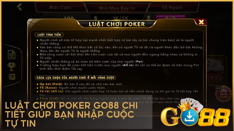 Luật chơi Poker GO88 được trình bày dễ hiểu, phù hợp cả với người mới lẫn người chơi kỳ cựu.