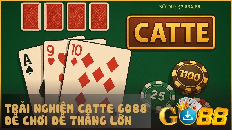 GO88 mang đến trải nghiệm Catte đỉnh cao nơi người chơi khẳng định bản lĩnh qua từng ván bài.