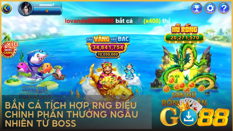 Bắn Cá tích hợp RNG điều chỉnh phần thưởng ngẫu nhiên từ boss