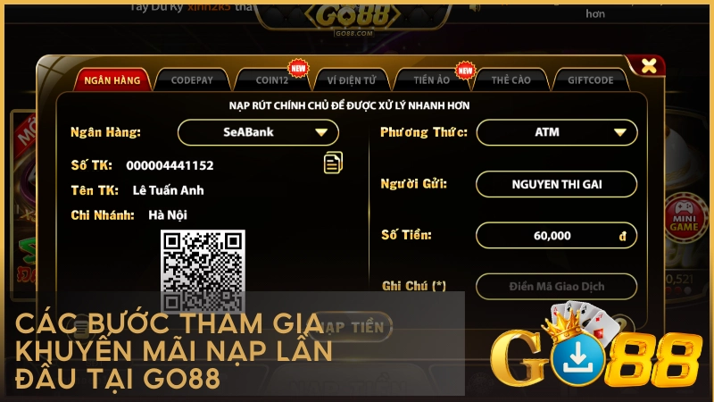 Các bước tham gia khuyến mãi nạp lần đầu tại GO88