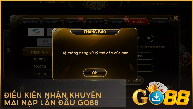 Điều kiện nhận khuyến mãi nạp lần đầu GO88