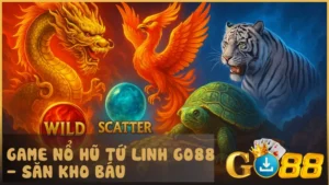 Tứ Linh mở lối đến kho báu huyền thoại và trải nghiệm slot game khó quên tại GO88