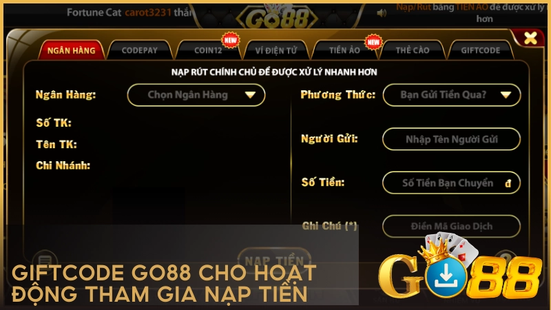 Giftcode Go88 dành riêng cho hoạt động tham gia nạp tiền