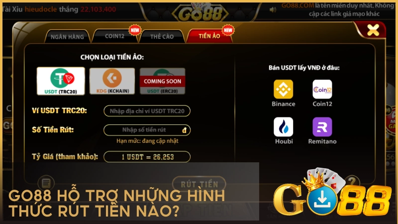 GO88 hỗ trợ những hình thức rút tiền nào?