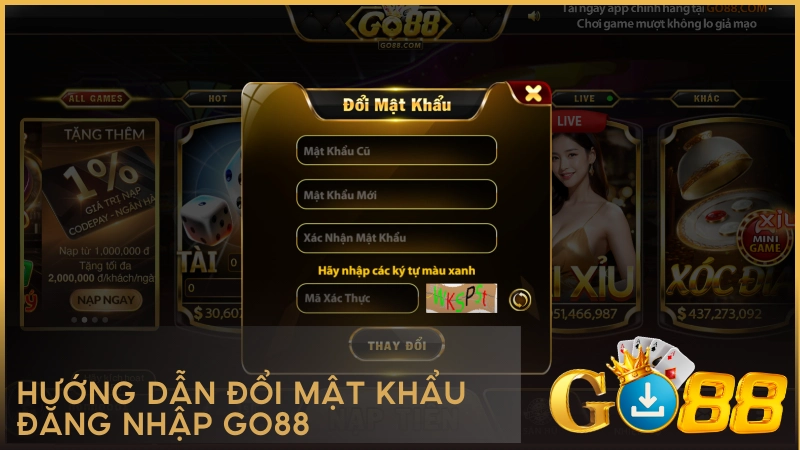 Hướng dẫn đổi mật khẩu đăng nhập GO88