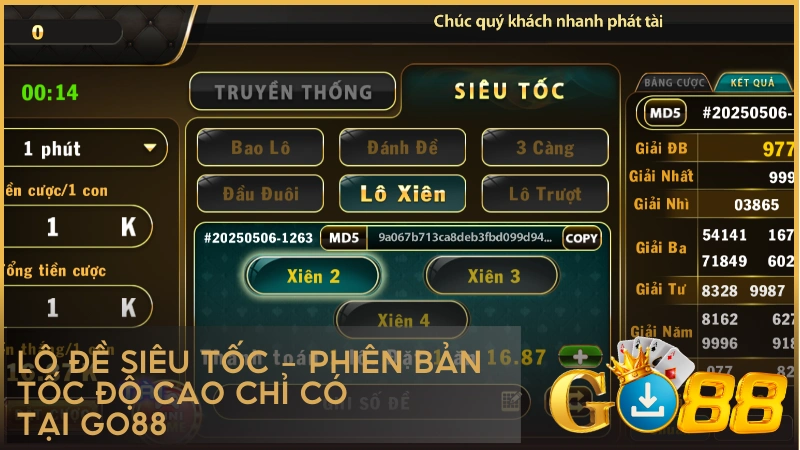 Lô Đề Siêu Tốc - Phiên bản tốc độ cao chỉ có tại GO88