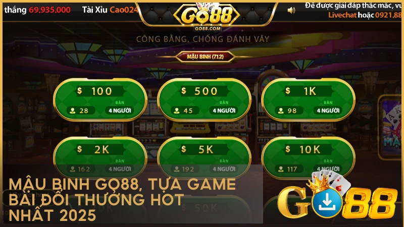 Mậu Binh GO88, tựa game bài đổi thưởng hot nhất 2025