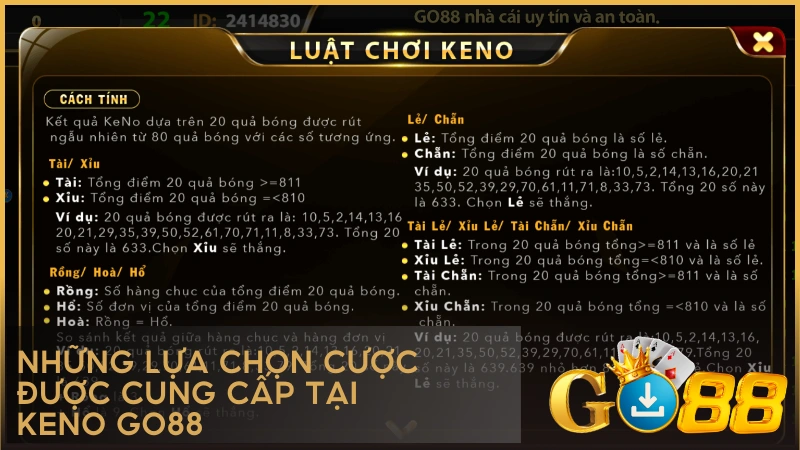 Những lựa chọn cược được cung cấp tại KENO GO88