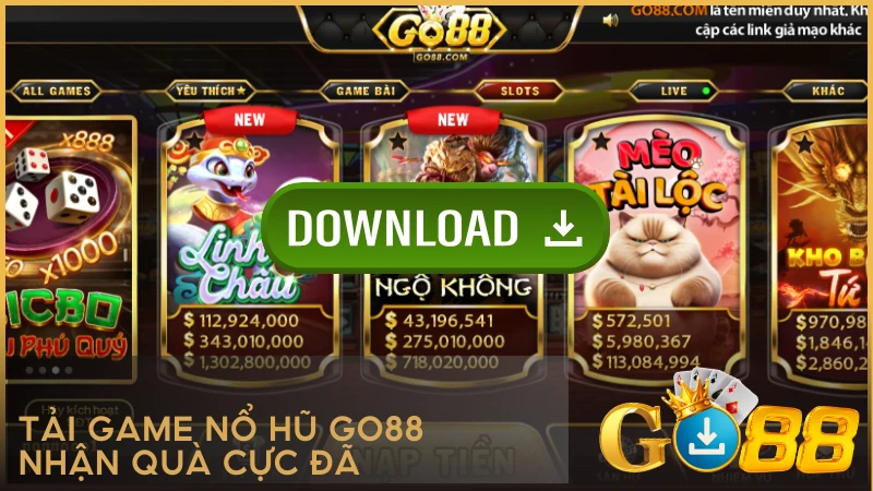 Tải game Nổ Hũ GO88 nhận quà cực đã