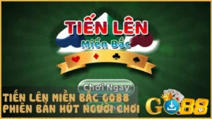 Tiến Lên Miền Bắc