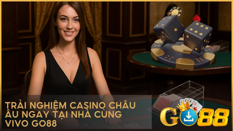 Sảnh VIVO GO88 tái hiện không gian sòng bạc châu Âu đẳng cấp và sống động ngay trên màn hình của bạn